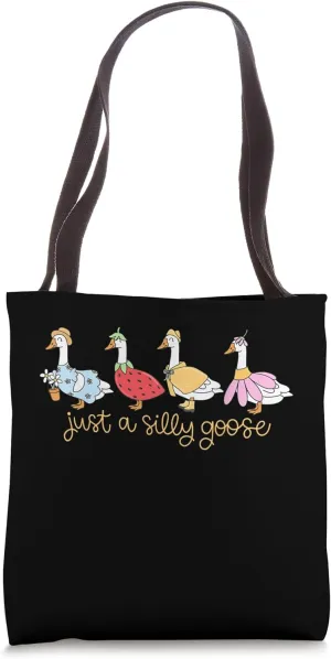 Just a Silly Goose Cute Funny Animal Lover Tote Bag